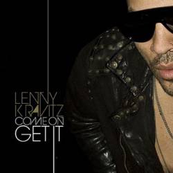 Lenny Kravitz : Come on Get It